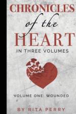 Chronicles of the Heart af Rita Perry
