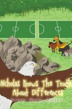Nicholas Knows the Truth about Differences af Yvette Marie Miller