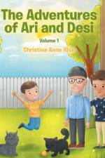 The Adventures of Ari and Desi af Christine Anne Rice