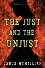 The Just and the Unjust af Lance McMillian