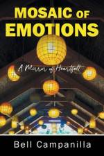 Mosaic of Emotions af Bell Campanilla