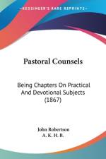 Pastoral Counsels af John Robertson