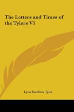 The Letters And Times Of The Tylers V1 af Lyon Gardiner Tyler