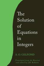 The Solution of Equations in Integers af A. O. Gelfond