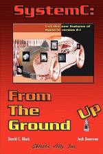 SystemC: From the Ground Up af Jack Donovan