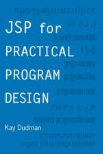 JSP for Practical Program Design af K. Dudman