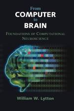From Computer to Brain af William W. Lytton