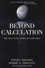 Beyond Calculation af Peter J. Denning