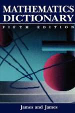 Mathematics Dictionary af R. C. James
