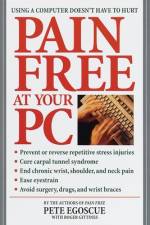 Pain Free at Your PC af Pete Egoscue