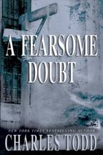 A Fearsome Doubt af Charles Todd
