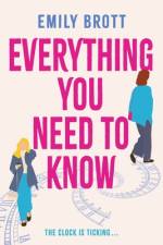 Everything You Need To Know af Emily Brott