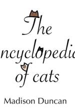 The Encyclopedia of Cats af Madison Duncan