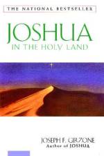 JOSHUA IN THE HOLY LAND af Girzone