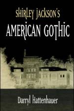 Shirley Jackson's American Gothic af Darryl Hattenhauer