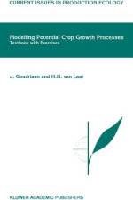 Modelling Potential Crop Growth Processes af J. Goudriaan