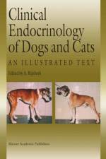 Clinical Endocrinology of Dogs and Cats af A. Rijnberk