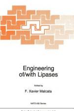 Engineering of/with Lipases af F. X. Malcata