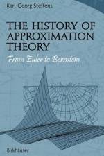 The History of Approximation Theory af Karl-Georg Steffens