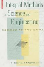Integral Methods in Science and Engineering af S. Potapenko