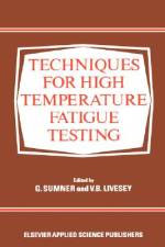 Techniques for High Temperature Fatigue Testing af V. B. Livesey