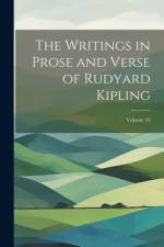 The Writings in Prose and Verse of Rudyard Kipling; Volume 10 af Anonymous