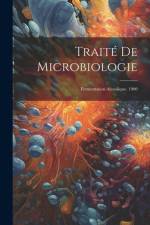 Traité De Microbiologie: Fermentation Alcoolique. 1900 af Anonymous