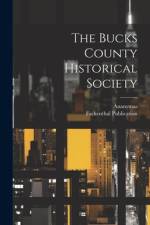 The Bucks County Historical Society af Ananymas