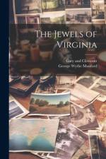 The Jewels of Virginia af George Wythe Munford