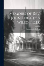 Memoirs of Rev. John Leighton Wilson D.D., af Hampden C. Dubose