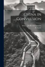 China in Convulsion af H. Smith