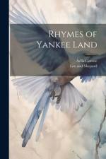 Rhymes of Yankee Land af Aella Greene