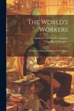 The World's Workers; Thomas A. Edison and Samuel F. B. Morse af Van Buren Denslow