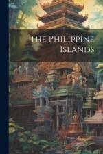 The Philippine Islands af Anonymous