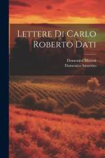 Lettere Di Carlo Roberto Dati af Domenico Moreni