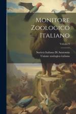 Monitore Zoologico Italiano; Volume 9 af Unione Zoologica Italiana