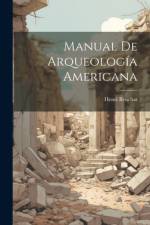 Manual De Arqueología Americana af Henri Beuchat