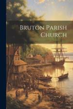 Bruton Parish Church af Anonymous
