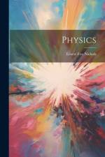 Physics af Ernest Fox Nichols
