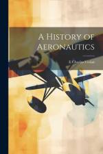 A History of Aeronautics af E. Charles Vivian