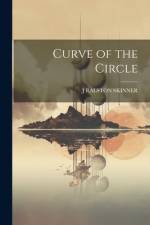 Curve of the Circle af J. Ralston Skinner