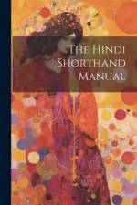 The Hindi Shorthand Manual af Anonymous