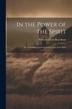 In the Power of the Spirit af William Edwin Boardman