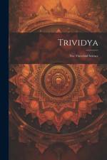 Trividya: The Threefold Science af Anonymous