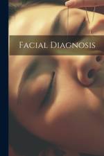 Facial Diagnosis af Anonymous