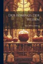Der Kompaß Der Weisen af Adam Michael Birkholz