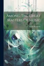 Among The Great Masters Of Music