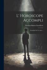 L' Horoscope Accompli af Thomas-Simon Gueullette