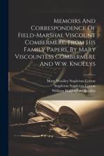 Memoirs And Correspondence Of Field-marshal Viscount Combermere, From His Family Papers, By Mary Viscountess Combermere And W.w. Knollys af Mary Woolley Stapleton Cotton (Viscou
