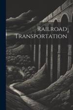 Railroad Transportation af Anonymous